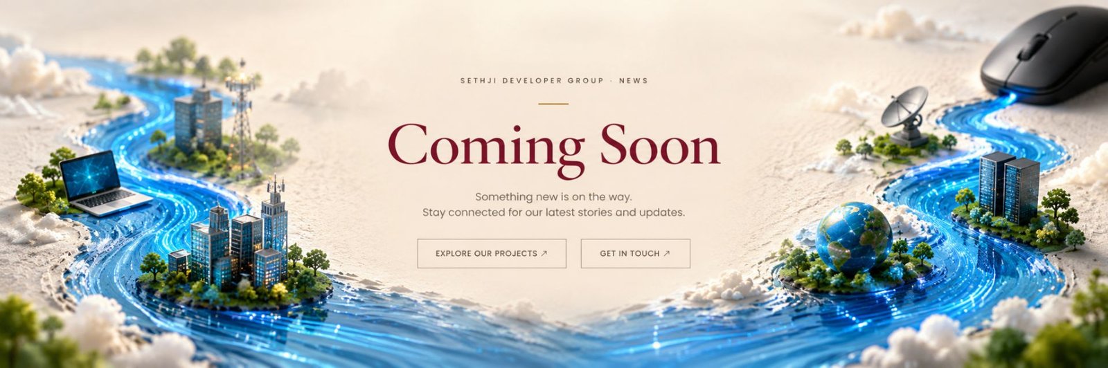 Sethji Developer Group News — Coming Soon: connected data river
